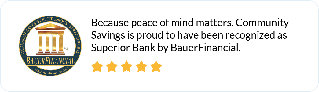 Community Savings 5 Star Rating BauerFinancial 